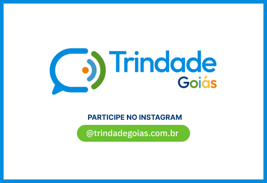 Participe do perfil do instagram trindadegoias.com.br marque suas publicações, envie sugestões, denúncias e divulgações.